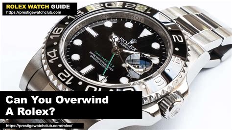 can you overwind a rolex|overwinding a rolex watch.